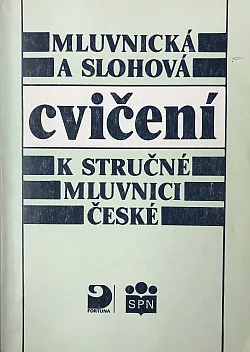 Mluvnická a slohová cvičení k stručné mluvnici české