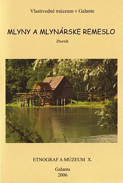 Mlyny a mlynárske remeslo