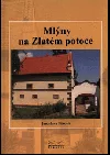Mlýny na Zlatém potoce