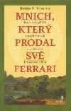 Mnich, který prodal své ferrari