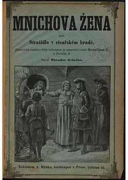 Mnichova žena aneb Strašidlo v císařském hradě II.