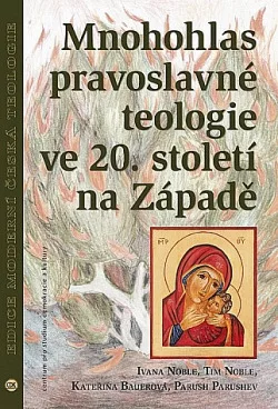 Mnohohlas pravoslavné teologie ve 20. století na Západě