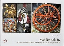 Mobilita nobility - schwarzenberská sbírka historických dopravních prostředků