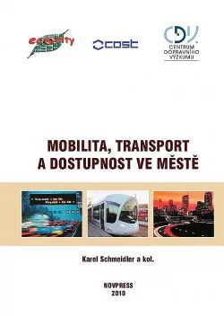 Mobilita, transport a dostupnost ve městě: Mobilita ve městě pro každého