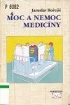 Moc a nemoc medicíny