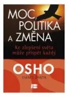 Moc, politika a změna - Ke zlepšení světa může přispět každý