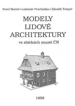 Modely lidové architektury ve sbírkách muzeí České republiky