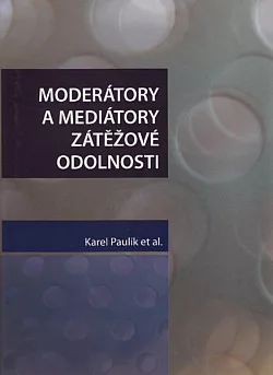 Moderátory a mediátory zátěžové odolnosti