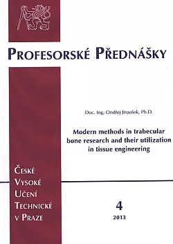 Modern methods in trabecular bone research and their utilization in tissue engineering