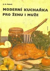 Moderní kuchařka pro ženu i muže