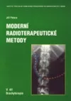 Moderní radioterapeutické metody - V. díl - Brachyterapie