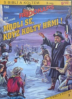 Modli se, když kolty hřmí!