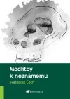 Modlitby k neznámému