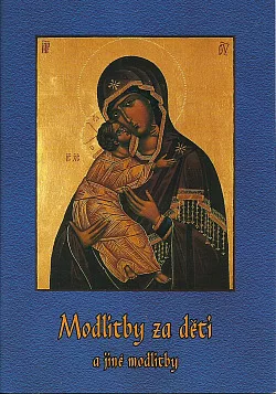 Modlitby za děti a jiné modlitby