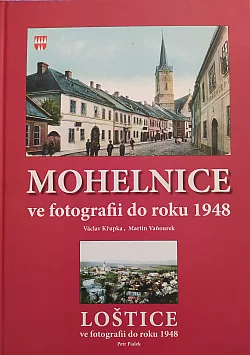 Mohelnice ve fotografii do roku 1948 / Loštice ve fotografii do roku 1948