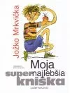 Moja supernajlebšia kniška