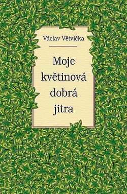 Moje květinová dobrá jitra