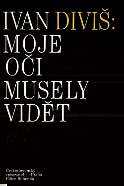 Moje oči musely vidět