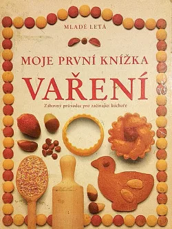 Moje první knížka - Vaření