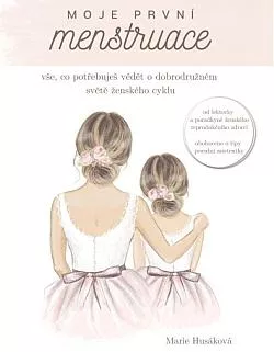 Moje první menstruace