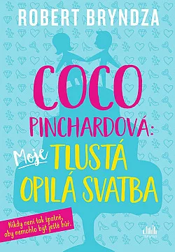 Moje tlustá opilá svatba