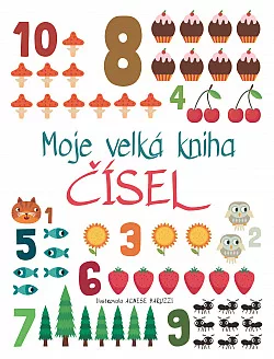 Moje velká kniha čísel