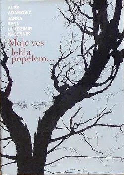 Moje ves lehla popelem…