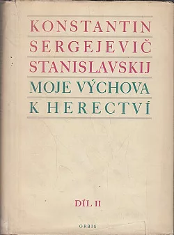 Moje výchova k herectví, II. díl