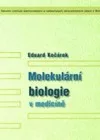 Molekulární biologie v medicíně