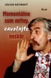 Momentálne som mŕtvy, zavolajte neskôr