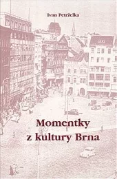 Momentky z kultury Brna