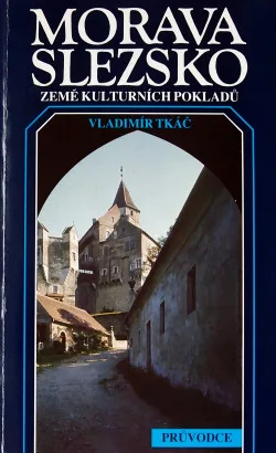 Morava, Slezsko – země kulturních pokladů