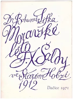 Moravské léto F. X. Šaldy ve Starém Hobzí 1912