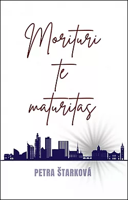 Morituri te maturitas