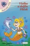 Violka a delfín Flíček
