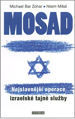 Mosad: Nejslavnější operace izraelské tajné služby