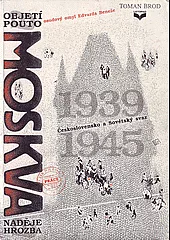 Moskva:  Objetí a pouto