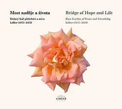 Most naděje a života / The Bridge of Life and Hope
