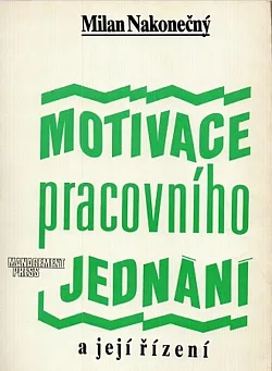 Motivace pracovního jednání a její řízení