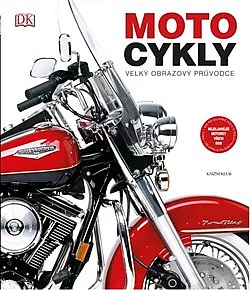 Motocykly: velký obrazový průvodce