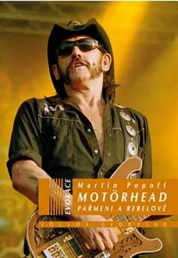 Motörhead: Pařmeni a rebelové