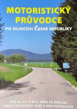 Motoristický průvodce po silnicích České republiky