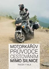 Motorkářův průvodce cestováním mimo silnice