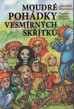 Moudré pohádky vesmírných skřítků II.