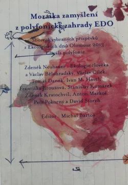Mozaika zamyšlení z polyfonické zahrady EDO