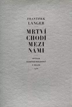 Mrtví chodí mezi námi