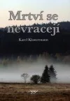 Mrtví se nevracejí