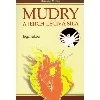 Mudry a jejich léčivá síla