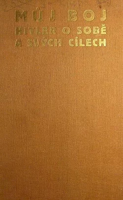 Můj boj – Hitler o sobě a svých cílech