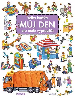 Můj den – Velká knížka pro malé vypravěče
